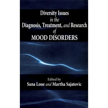 Diversity Issues in the Diagnosis, Treatment, and Research of Mood Disorders