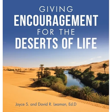 Giving Encouragement for the Deserts of Life
