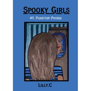 Spooky Girls: #1 Phantom-Phobia