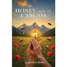 Honey from the Carcass