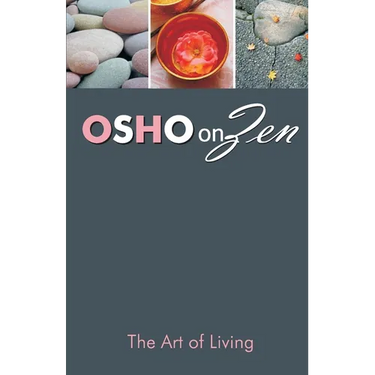 Zen and the Art of Living