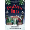 Mistletoe Hills
