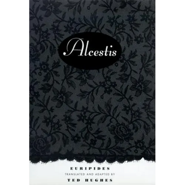 Alcestis: A Play