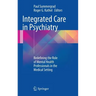 Integrated Care in Psychiatry: Redefining the Role of Mental Health Professionals in the Medical Setting