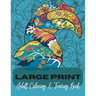 Adult Coloring & Tracing Book: Large Print