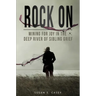 Rock on: Mining for Joy in the Deep River of Sibling Grief