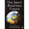 The Sport Business Future