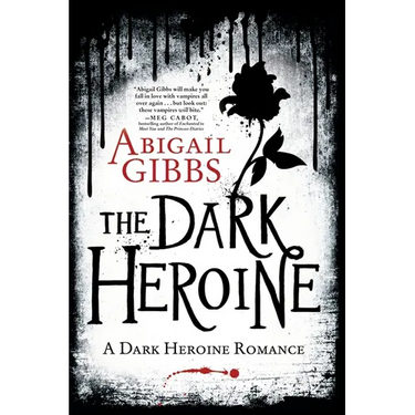 The Dark Heroine: A Dark Heroine Romance