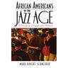 African Americans in the Jazz Age: A Decade of Struggle and Promise