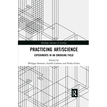 Practicing Art/Science: Experiments in an Emerging Field