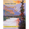 Painter's Guide to Color (Latest Edition)