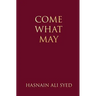 Come What May