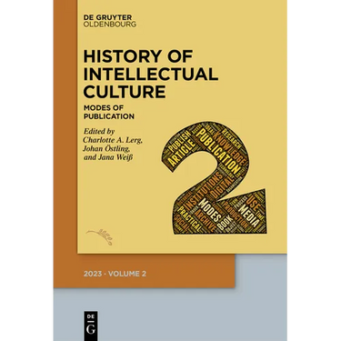 History of Intellectual Culture 2/2023: Modes of Publication