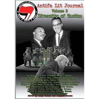 Antifa Lit Journal, Volume 3: Diversity of Tactics