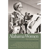 Alabama Women: Their Lives and Times