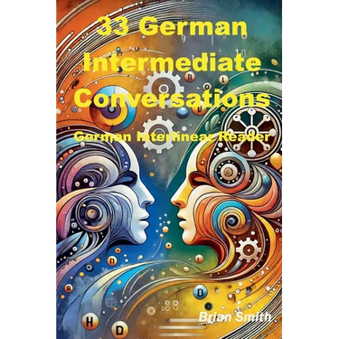 33 German Intermediate Conversations