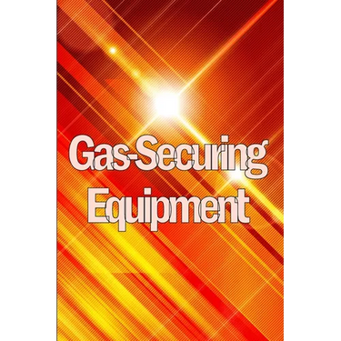 Gas-Securing Equipment: Buyers can peruse a large selection of things. They typically arise in response to societal requirements.