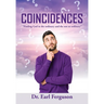 Coincidences: "Finding God in the ordinary and the not so ordinary"