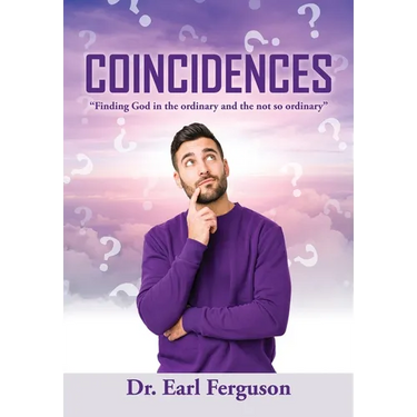 Coincidences: "Finding God in the ordinary and the not so ordinary"