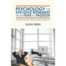 Psychology of Executive Retirement from Fear to Passion: Escape the Rat-Race & Save Your Life