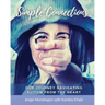 Simple Connections: Our Journey Navigating Autism From The Heart