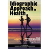 Idiographic Approach to Health