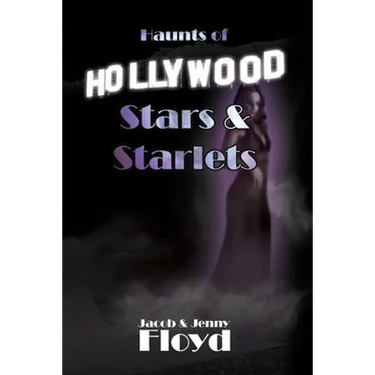Haunts of Hollywood Stars and Starlets