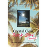 Crystal Clear, Rock Star Revealed!: The Fourth Novel in the Crystal Chronicles
