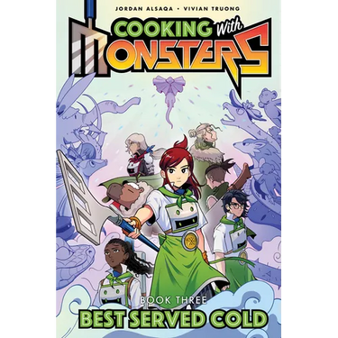 Cooking with Monsters (Book 3): Best Served Cold