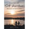 Poetry of Self-Importance: Motivation and Self-Awareness