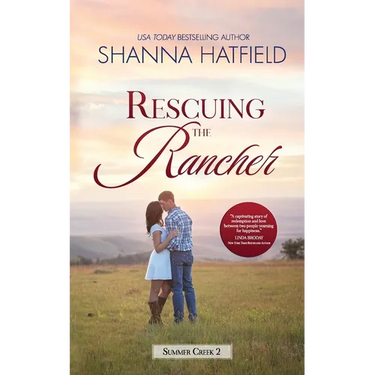 Rescuing the Rancher: A Small-Town Clean Romance