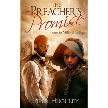 The Preacher's Promise: A Home to Milford College novel