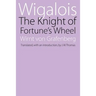Wigalois: The Knight of Fortune's Wheel