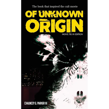 Of Unknown Origin: Movie Tie-In Edition