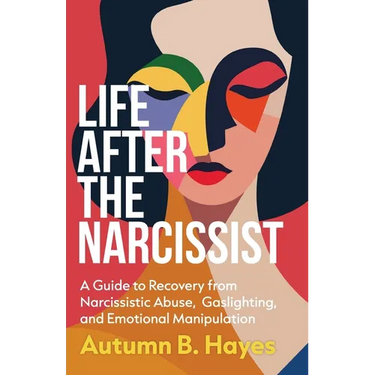 Life After The Narcissist