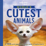 Lonely Planet Kids World's Cutest Animals: Discover 40 Awesome Careers Learn about a Dinosaur Palaeontologist, Snake Venom Collector & Octopus Keeper