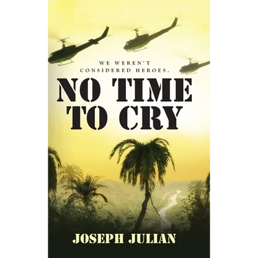 No Time To Cry: We weren't considered heroes
