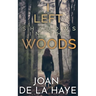 I Left Shadows in the Woods