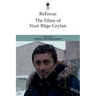 Refocus: The Films of Nuri Bilge Ceylan