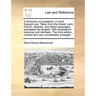 A dictionary of quotations, in most frequent use. Taken from the Greek, Latin, French, Spanish, and Italian languages; translated into English. With i