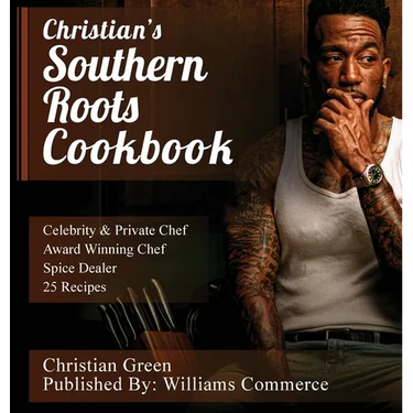 Christian's Southern Roots Cookbook
