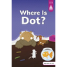 Where Is Dot?