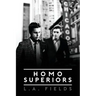 Homo Superiors