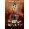 The Trial of Billy the Kid