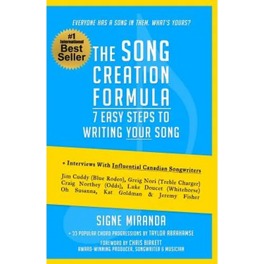 The Song Creation Formula: 7 Easy Steps to Writing Your Song