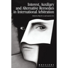 Interests, Auxiliary and Alternative Remedies in International Arbitration
