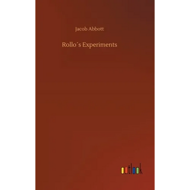 Rollo´s Experiments