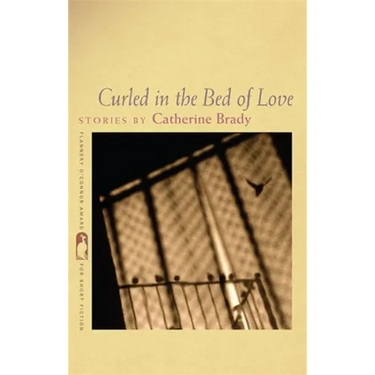 Curled in the Bed of Love: Stories