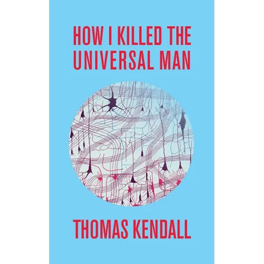 How I Killed the Universal Man