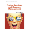 Pricing Services and Revenue Management